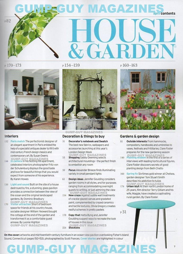 House & Garden (UK) Magazine (inspiring Homes, April 2011)